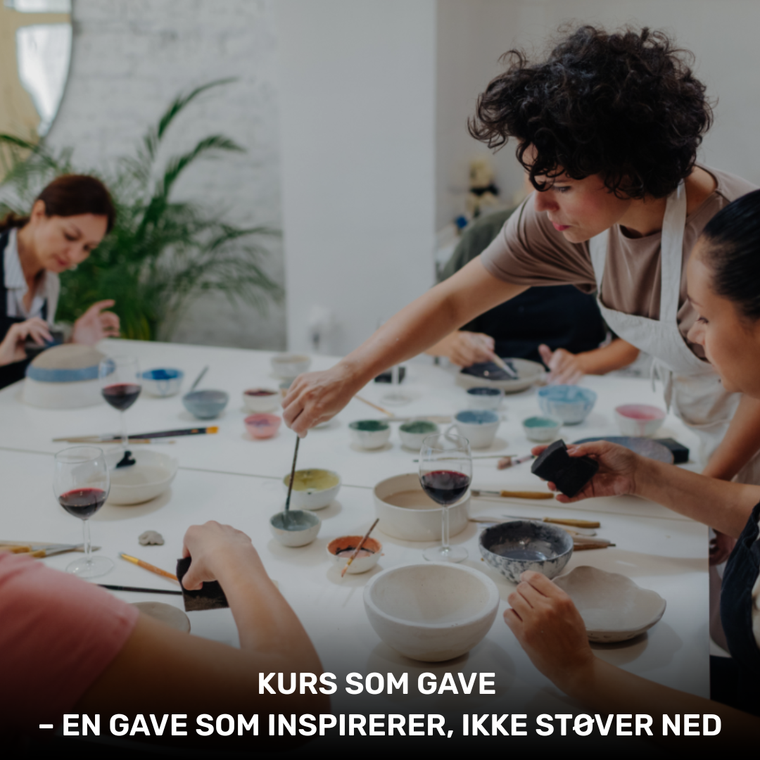 Kurs som gave – En gave som inspirerer, ikke støver ned